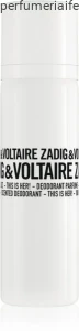 ZADIG & VOLTAIRE THIS IS HER! 100 ML DEZODORANT