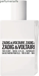 ZADIG & VOLTAIRE THIS IS HER! EDP 100 ML TESTER